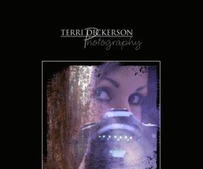 terridickersonphotography.com: Terri Dickerson Photography
Louisiana & Texas Photographer. Creative & Artistic Photography.