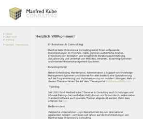 kubetraining.net: ::: Manfred Kube ::: IT-Services&Consulting :::
Manfred Kube IT-Services & Consulting offers customized IT trainings and software application development