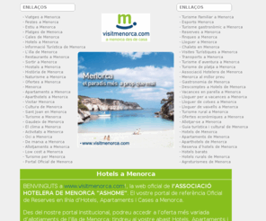 infomenorca.org: HOTELES MENORCA  - Portal Oficial de Reserves en línia d'Hotels, Apartaments i  Cases a Menorca
Web Oficial de Reserves en línia d'Hotels, Apartaments i Cases de Menorca. La més àmplia selecció amb la garantia del millor preu i servei> 
<meta name=
