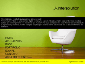 intersolution.com.br: IS - Intersolution -Soluções em internet, criação de sites, banners, loja virual, sistemas web
Desenvolvimento de sites - criação e design, lojas virtuais, sistemas web.