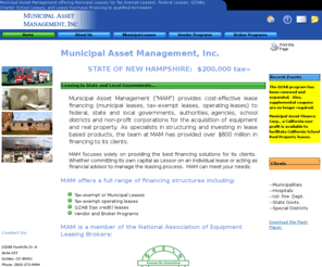 municipalassetmanagement.com: Municipal Leasing, Tax-Exempt Leasing and Federal Leasing for State, County, Schools and Local Government
Municipal Asset Management offers over 30 years of experience providing cost-effective municipal leases, federal leases and tax-exempt leases to federal, state and local governments