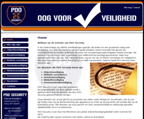 pdobeveiliging.nl: Home -  PDO security - Beveiligingsbedrijf in Weert / Limburg voor objectbeveiliging - mobiele surveillance - hondenbeveiliging - winkelbeveiliging
PDO Security is een regionaal opererend beveiligingsbedrijf gevestigd in Weert / Limburg. objectbeveiliging - mobiele surveillance - hondenbeveiliging - winkelbeveiliging