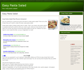 easypastasalad.org: Easy Pasta Salads
Yummy, quick and easy pasta salads; Recipes, tips, and much more!