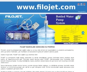 filojet.com: WWW.FILOJET.COM - BESTSERVICE
Filojet Bottled Water Pump System - Turkey - Official Web Site.
Filojet Buzdolabı Damacana Su Pompası - Türkiye - Resmi İnternet Sitesi.