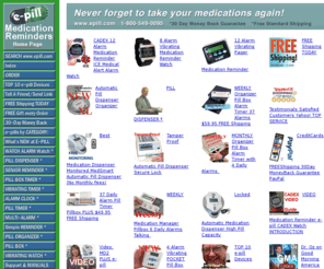 med-shaker.com: e-pill Medication Reminders: Pill Dispenser, Vibrating Watch, Pill Box Timer & Alarms
e-pill Medication Reminders. Experts in patient compliance and medication adherence. Automatic pill dispenser, Pill box timer with alarm, Medicine dispenser organizer and Alarm watch. Award winning medical alarm timer devices. Aging In Place electronic medication adherence and patient compliance devices. Never forget to take your medications again.