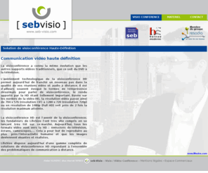 seb-visio.com: seb-visio, visio-conférence, vidéo-conférence, seb-bureautique, buromoderne, viso, vidéo conférence
Visio Vidéo conférence tarbes bayonne et mont-de-marsan,seb bureautique, distributeur agréé Canon Sharp, bureautique informatique,  canon tarbes pau bayonne et mont de marsa