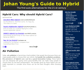 1st-in-hybrid.com: Johan Young's Guide to Hybrid
The first auto alternatives for the 21-st century about hybrid cars