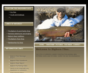 bighornflies.com: Bighorn Flies
$0.75 flies and $1.50 Streamers for the Bighorn River.Fly Fishing Pics.Flies to use.Bighorn River flies and fly Fishing links. Everything on the Bighorn River