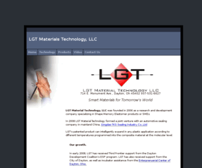 lgtmattech.com: LGT Material Technology
LGT MAterial Technology, LLC develops and manufactures shape memory polymer materials and other smart polymer materials.