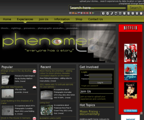 phenomenalog.org: Home Page Introduction
Upload your stories and search other's experiences by date, time, location