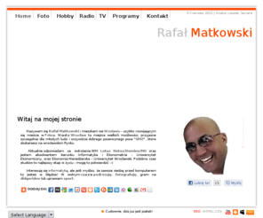 rafalmatkowski.com: RafalMatkowski.com - Rafa Matkowski
RafalMatkowski.com - Strona prywatna Rafaa Matkowskiego.