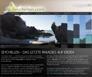 segelreise.com: Seychellen | Ostafrika | Die Seychellen im indischen Ozean als Reise, Urlaub, Offshore | Seychelles
Die Seychellen (Seychelles) in Ostafrika im indischen Ozean, sind immer eine Reise wert. Kommen Sie nach Mahe, Praslin oder La Digue und entdecken die vielfltige Schnheit sowie die Offshore Firmen Grndungs Mglichkeiten der Seychellen.