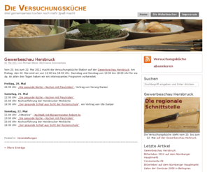 versuchungskueche.de: Die Versuchungsküche der Möbelmacher
Die Möbelmacher aus Unterkrumbach bei Hersbruck veranstalten in ihrer Versuchungsküche Kochshows. Die Rezepte, die dabei vorgestellt werden, können Sie hier finden und zu Hause nachkochen.