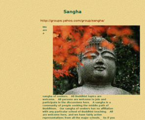 sanghaofseekers.org: Code of Conduct
Code of Conduct for http://groups.yahoo.com/group/sangha/