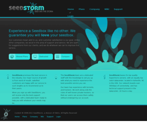 seedstorm.net: SeedStorm - Seed Like The Storm
SeedStorm is a provider of high quality seedbox hosting from smaller private server packages, to unmetered dedicated servers located in Europe and the USA.