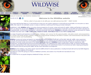 wildwise.co.uk: WildWise: bushcraft, survival skills and wildlife courses, camps and holidays for adults, children and families
Based in Devon, WildWise run courses, camps and holidays in bushcraft, survival skills, wildlife and nature awareness for adults, children and families, as well as training courses for professionals working in outdoor and environmental education.