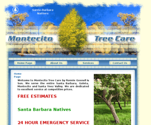 montecitotreecare.com: Montecito Tree Care - Santa Barbara, CA- Home Page
Montecito Tree Care of Santa Barbara, CA is dedicated to excellent service at competitive prices. Montecito Tree Care of Santa Barbara, CA is dedicated to excellent service at competitive prices.