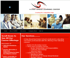 astepaheadlearningcenter.com: A Step Ahead Learning Center
A Step Ahead Learning Center is dedicated to educating professionals within the home services industry – real estate brokers, mortgage loan officers, real estate appraisers, insurance agents, and home inspectors.