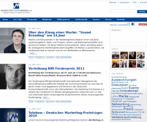 marketingclub-bremen.de: Marketing-Club Bremen e.V.
Ist ein Berufsverband und Interessenvertretung für Personen, die führend oder leitend im Bereich Marketing tätig sind.