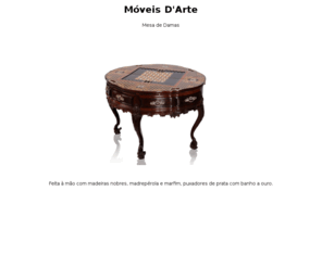 moveisdarte.com: Móveis D'Arte - Mesa das Damas
