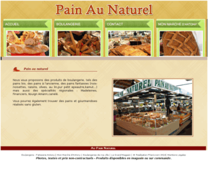 pains-speciaux-bio-antony.com: Pain Au Naturel, Pain biologique et à lancienne au Marché dAntony | ACCUEIL
Pain au naturel antony, pain bio à lancienne, pain sans blé, produits sans gluten gourmands, spécialités régionales, pains spéciaux