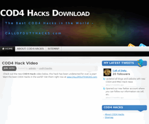 cod4hacks-download.com: COD4 Hacks Download « The Best COD4 Hacks in the World – CALLOFDUTYHACKS.com
The Best COD4 Hacks in the World - CALLOFDUTYHACKS.com