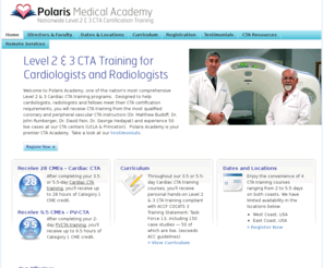 myoxycin.com: Polaris Academy | Cardiac CTA Training. Education. Complete.
The nation's premier CTA Academy with comprehensive hands-on Level 2 & 3 Cardiac CTA training programs from the most qualified coronary CTA instructors.