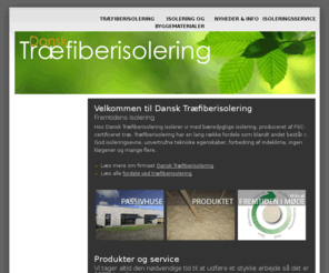 traefiberisolering.dk: TRÆFIBERISOLERING
Dansk træfiberisolering er et bæredygtigt produkt som forbedre indeklima og har en lang række åbenlyse fordele