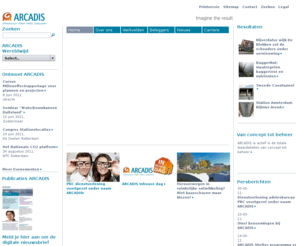 arcadis.nl: Projectmanagement, adviezen en ingenieursdiensten: ARCADIS
ARCADIS is een internationale onderneming die advies, ontwerp-, ingenieurs- en managementdiensten levert voor infrastructuur, milieu en gebouwen.