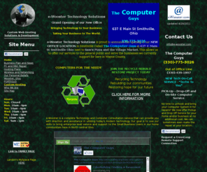 e-wooster.com: eWooster Technology & Web Development in Wooster Ohio provides web hosting and website design and development for small business and non profit organizations
The e Wooster technology and Web Development Group provides internet and computer support to the residents and small businesses of Wooster and North Cnteral Ohio. We specialize in custom yet inexpensive web site design, website development and computer networking support. Providing service to the Wooster community for over 15 years, we help put your business on the internet.