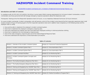 hazwoperincidentcommand.com: HAZWOPER Incident Command
Hazwoper incident command and hazwoper training courses from hazwoper incident command.com. Receive your certification for HAZWOPER Incident Command, 8 hour hazwoper and 24 hour hazwoper.