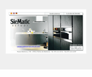 siematicestudi.com: SieMatic Estudi             Muebles de Cocina SieMatic en Palma de Mallorca - SieMatic KÃ¼chen - SieMatic Kitchens - Gaggenau - Subzero - Corian
SieMatic Estudi; Muebles de Cocina y ElectrodomÃ©sticos en Palma de Mallorca, Mobles de Cuina SieMatic, SieMatickÃ¼chen, SieMatic kitchens, Gaggenau, SubZero