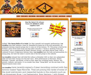 losamables.com: Los Amables,losamables.com,john torres,jason torres,tejano music,cunjunto,norteno,hispanic,tex-mex,latin,latino
Brothers John and Jason Torres offical website of their new band, Los Amables!