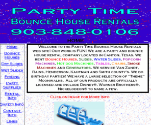 partytimecanton.com: Home
Bounce house rentals,slides, water slides, party rentals, frozen drink machines, popcorn machines, tables, chairs. We make the party fun! Located in Canton, Texas 75103.