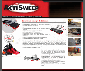 actisweep.fr: balai pousseur - Balayeuse Actisweep - actisweep
balai pousseur Actisweep, Mégabalai V-Concept, Balayeuse s'adaptant sur chariot élévateur , tracteur...