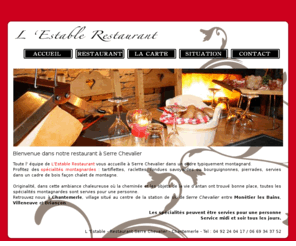 estable-restaurant.com: L' Estable Restaurant - Serre Chevalier
L'Estable Restaurant à Serre Chevalier vous accueille dans un cadre de bois façon chalet de montagne. Profitez de nos spécialités montagnardes : tartiflettes, raclettes, fondues savoyardes ou bourguignonnes, pierrades, ...