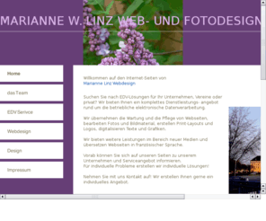 linzweb.com: Home
EDV-Dienstleistungen - Marianne Linz Webdesign, Webdesign, Bildbearbeitung, EDV-Schulung, Digitalisierung-Arschivierung