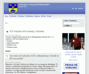 curling.se: 
	Hem

Detta är Svenska Curlingförbundets officiella webbsajt. Här hittar du information om det mesta som rör svensk curling.