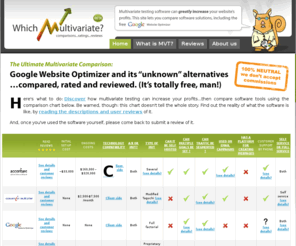 what-mvt.org: Multivariate testing, A/B split testing and landing page optimization software reviews | Which Multivariate?
WhichMVT offers the most comprehensive collection of reviews for multivariate testing tools available.