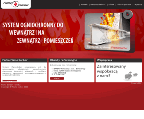 flamesorber.pl: FlameSorber - farba ogniochronna
FlameSorber to farba ogniochronna przeznaczona do wykonywania zabezpieczeń ogniochronnych elementów konstrukcji stalowych o profilach otwartych i zamkniętych, stosowanych wewnątrz i na zewnątrz obiektów, w środowisku o stopniu agresywności korozyjnej  środowiska do C5-I i C-5M wg PN-EN ISO 12944. FlameSorber to skuteczna i trwałe zabezpieczenie ogniochronne konstrukcji stalowych.