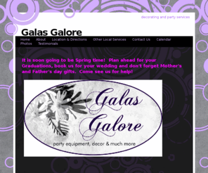 galasgalore.com: Home - Galas Galore
Wedding, party  and home decorating services