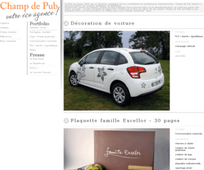 producteurdevin.com: CHAMP de PUB
Fondée en janvier 2007, Champ de Pub est cultivée par un directeur artistique et une consultante en marketing et communication. L'agence dédie à chacun de ses clients un...