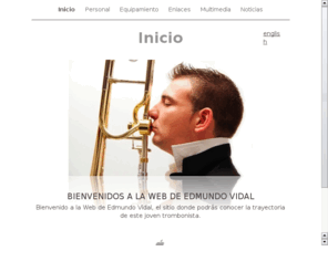 edmundovidal.com: web de edmundo vidal
edmundo vidal trombon solista de la orquesta nacional de espaÃ±a