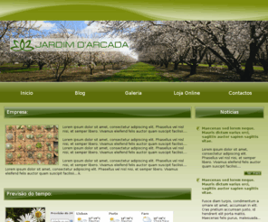 jardimdarcada.com: Jardim D'Arcada |
 Proporcionamos-lhe as melhores soluções, para a decoração do seu espaço.
Tudo o que precisa para o seu jardim está no horto Jardim D'Arcada