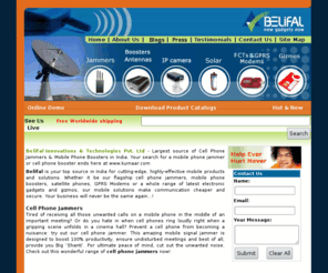 kumaar.com: Cell Phone Jammer | Leading manufacturer of Cell Phone Jammer in India - Belifal Innovations and Technologies Pvt Ltd
Belifal Innovations and Technologies Pvt Ltd is a leading supplier of cell phone jammers, mobile phone signal boosters, antenna products, GPRS modems and satellite phones. Prevent cellular phones from receiving and transmitting mobile signals to a base station with a high-quality cell phone jammer, available online from Kumaar.com 