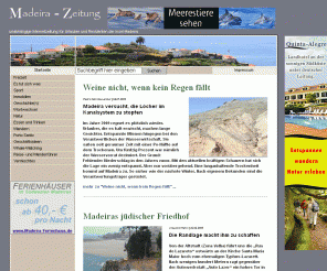 madeira-zeitung.com: Madeira - Zeitung | unabhängige Internetzeitung für Urlauber und Residenten der Insel Madeira
Unabhaengige Internetzeitung für Urlauber und
	Residenten der Insel Madeira