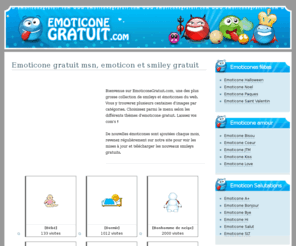 emoticonegratuit.com: Emoticone gratuit msn, emoticon et smiley
Emoticone gratuit msn, emoticon et smiley -  La collection d'emoticones gratuits pour msn, blog et les forum.