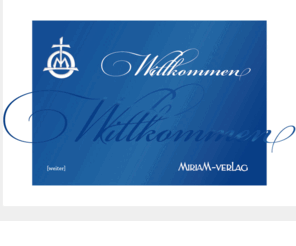 miriam-verlag.de: miriam-verlag
Christliche Buecher/Kassetten/Videos/Ikonen und Gemaelde.