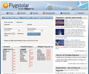 sistaminutenflyg.com: Hitta billiga resor, boka flyg billigt, jämför 
        alla flygbolag - Flygstolar.se
Hitta billiga flygstolar, hotell och charterresor till hela världen. Boka billiga flygstolar, flygresor, flygbiljetter och lågprisflyg och läs våra reseguider till Paris, New York, London, Sunny Beach och Bangkok.