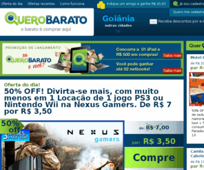 querobarato.com: Quero Barato - Compra Coletiva
Quero Barato - Compra Coletiva. O barato é comprar aqui! Ofertas com descontos de até 90% em produtos e serviços.